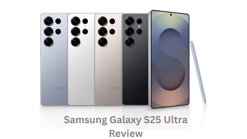 Samsung Galaxy S25 Ultra Review: A Refined Beast with AI Flair