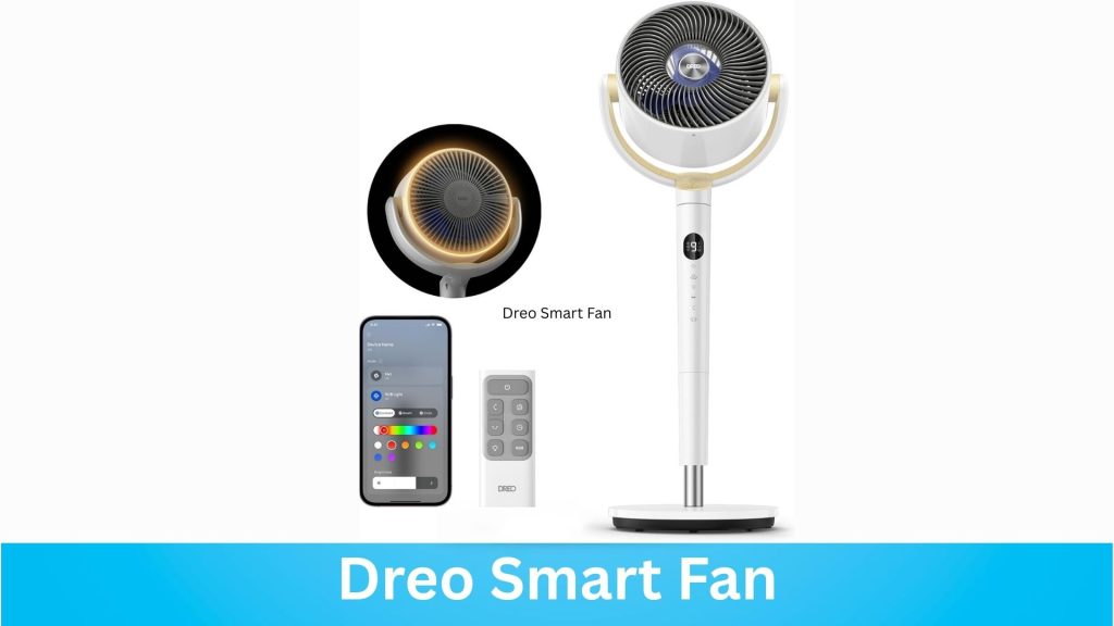 Dreo Smart Fan – Omni-Directional Cooling with Smart Control