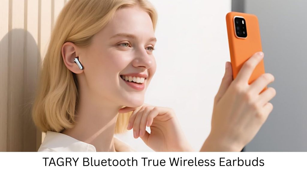 TAGRY Bluetooth True Wireless Earbuds – Powerful Sound and Total Freedom